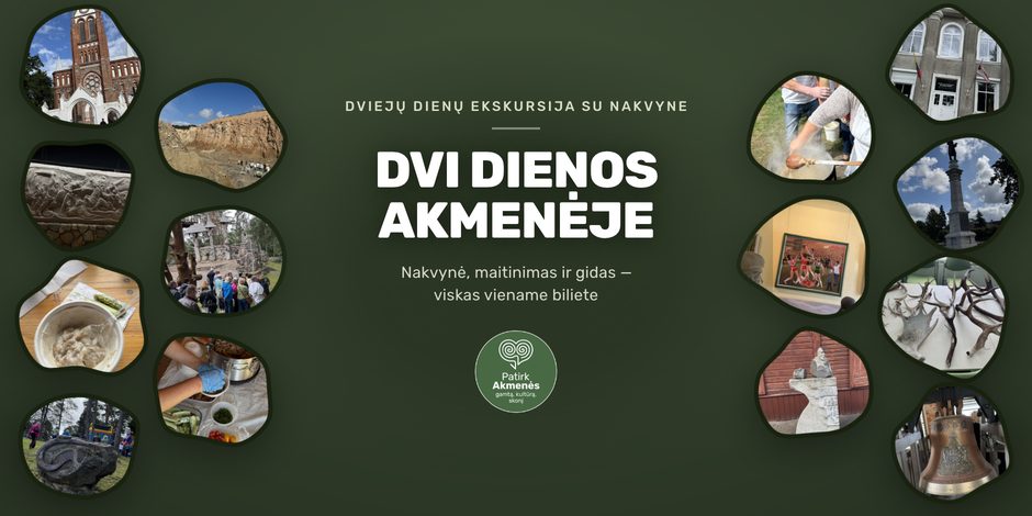 Paysera baneris: Dvi dienos Akmenėje – dviejų dienų ekskursija su nakvyne