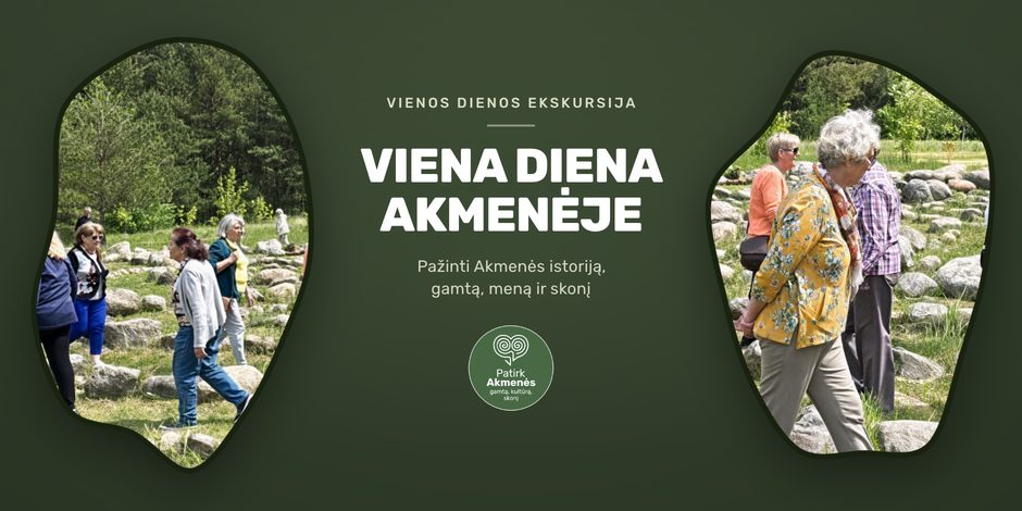 Paysera baneris: Viena diena Akmenėje – vienos dienos ekskursija